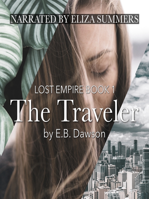 Title details for The Traveler by E.B. Dawson - Wait list